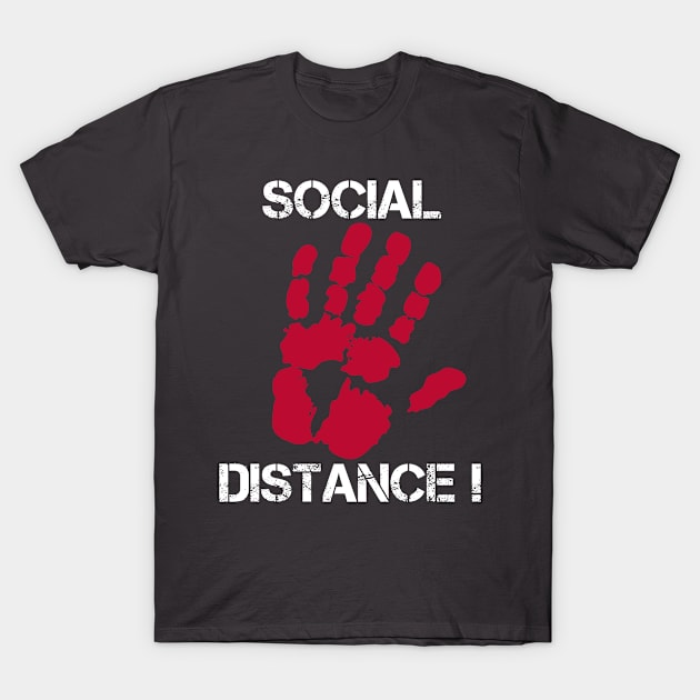 Social Distance! T-Shirt by blackshopy